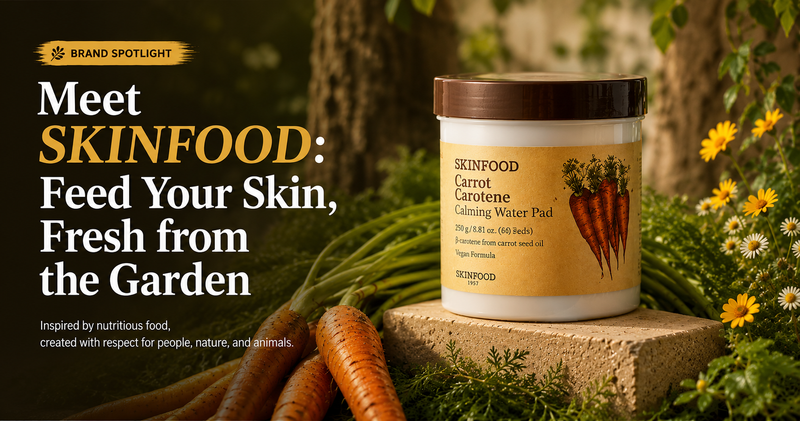 Brand Spotlight: SKINFOOD — Feed Your Skin, Fresh from the Garden