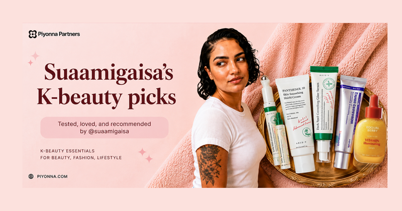 Suaamigaisa's K-beauty picks — Piyonna Partners