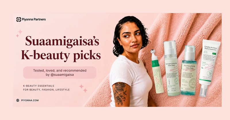 Suaamigaisa's K-beauty picks — Piyonna Partners